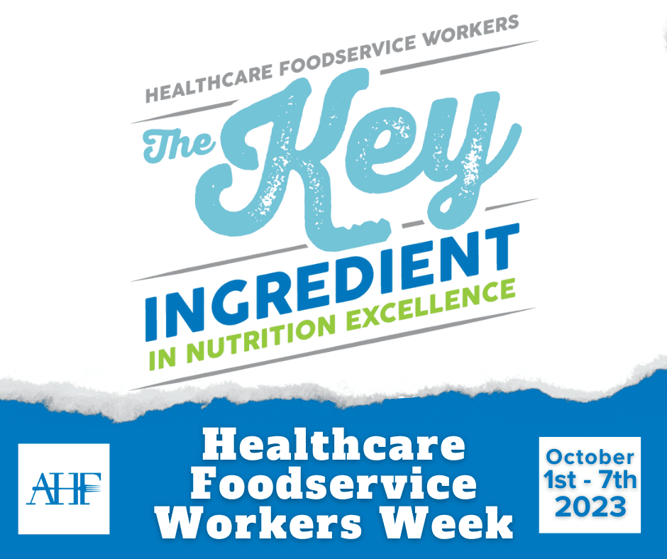 Healthcare Foodservice Workers Week AHF